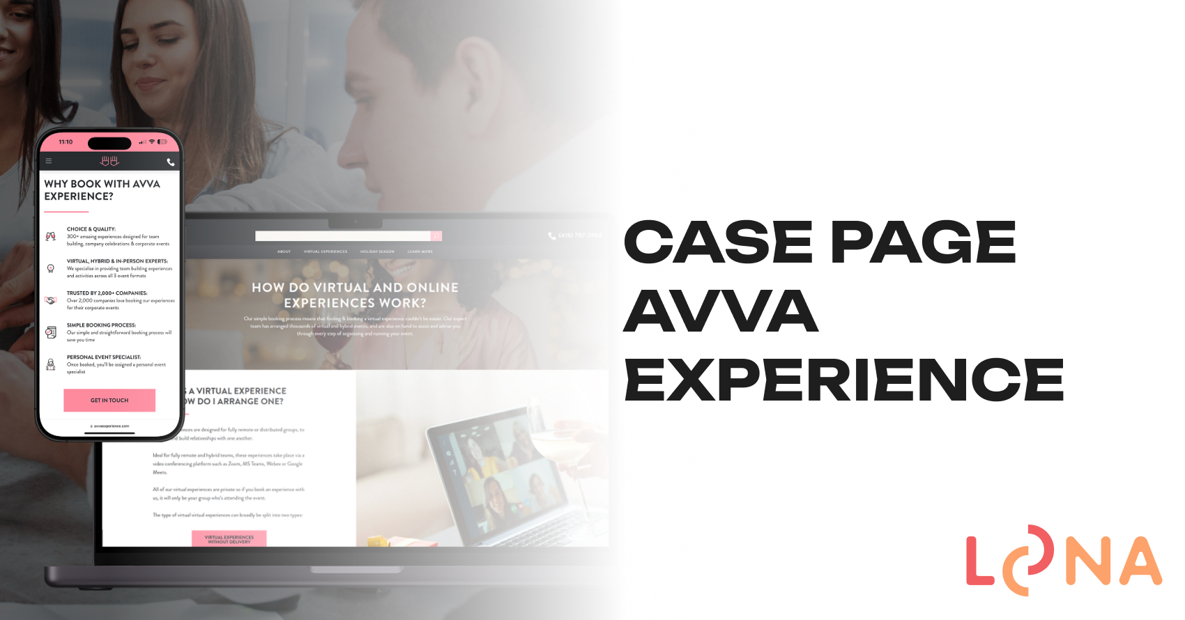 Case Study: Avva Experience | Loona Agency